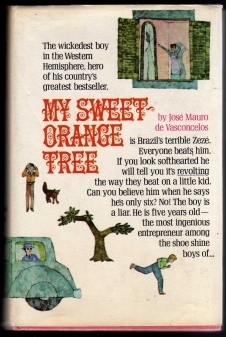 My Sweet Orange Tree by José Mauro de Vasconcelos