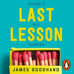 Last Lesson by James Goodhand