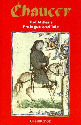 The Miller's Prologue and Tale by Geoffrey Chaucer, James Winny