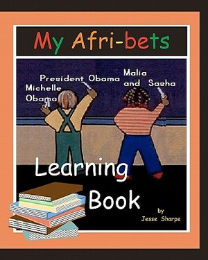 My Afri-bets Learning Book by Jesse Sharpe