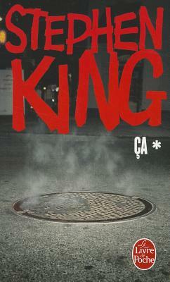 Ça (Ça, Tome 1) by Stephen King