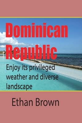 Dominican Republic, Caribbean by Ethan Brown