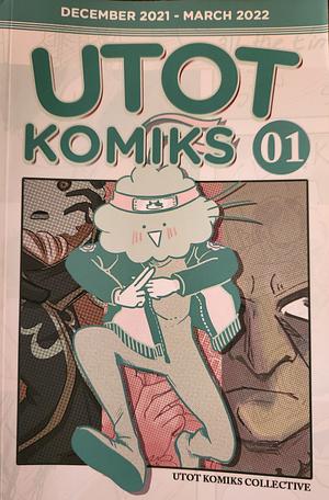 Utot Komiks Volume 1 by Rodrigo Reyes Rico, Richard Mercado, Robin Davis, Kimberly Wang, Danielle Chuatico, Nate Steffen, June Dao, Aria Villafranca