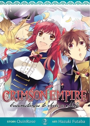Crimson Empire Vol. 2: Circumstances to Serve a Noble by QuinRose, 双葉 はづき