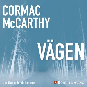 Vägen by Cormac McCarthy