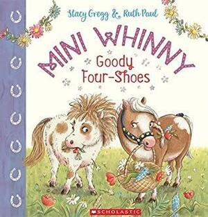 Goody Four-Shoes by Stacy Gregg