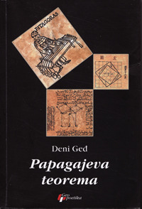 Papagajeva Teorema by Jovica Aćin, Denis Guedj