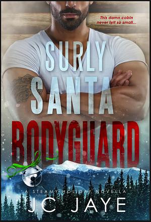 Surly Santa Bodyguard by JC Jaye
