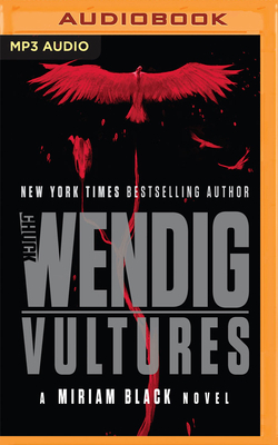 Vultures by Chuck Wendig