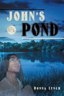 John's Pond by Donna Lynch