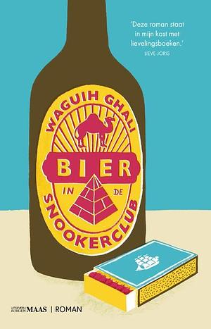 Bier in de snookerclub by Waguih Ghali