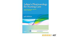 Lehne's Pharmacology for Nursing Care by Laura D. Rosenthal, Jacqueline Rosenjack Burchum