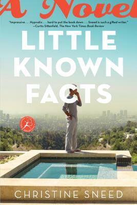 Little Known Facts by Christine Sneed