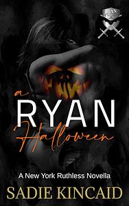 A Ryan Halloween by Sadie Kincaid