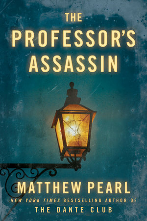 The Professor's Assassin (Short Story) (The Technologists 0.5) by Matthew Pearl