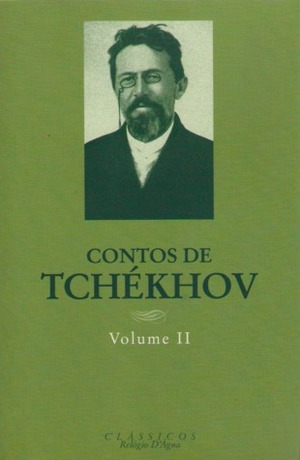 Contos de Tchékhov - Volume II by Anton Chekhov, Filipe Guerra, Nina Guerra