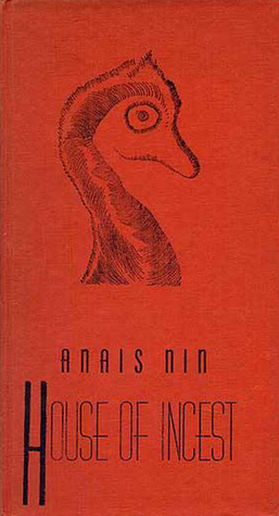 The House of Incest by Anaïs Nin