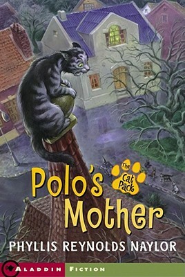 Polo's Mother by Phyllis Reynolds Naylor