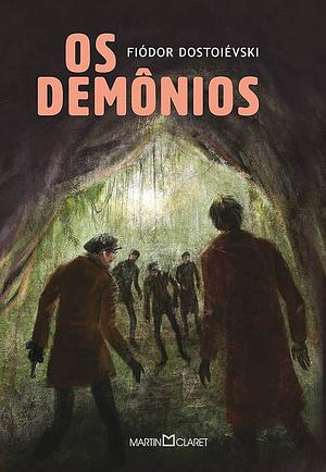 Os demônios by Fyodor Dostoevsky