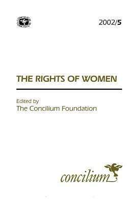 Concilium 2002/5 the Rights of Women by 