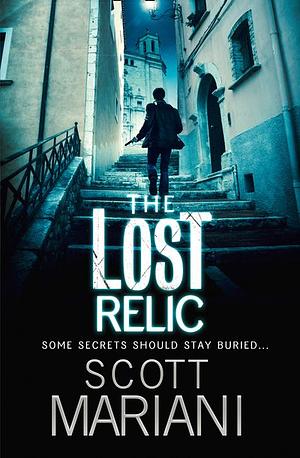 The Lost Relic by Scott Mariani