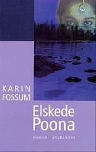 Elskede Poona by Karin Fossum, Charlotte Barslund