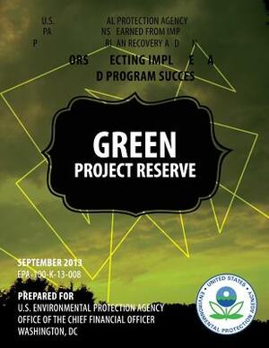 U.S. Environmental Protection Agency (EPA) & Major Partners' Lessons Learned From Implementing EPA's Portion of the American Recovery and Reinvestment by U. S. Environmental Protection Agency