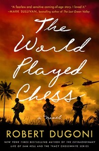 The World Played Chess by Robert Dugoni