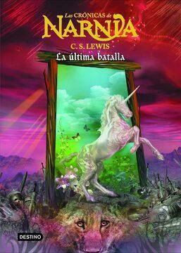 La última batalla by C.S. Lewis