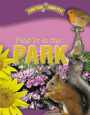 Find It in the Park by Dee Phillips