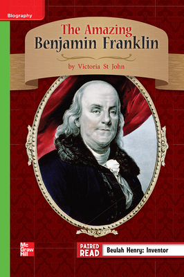 Reading Wonders Leveled Reader the Amazing Benjamin Franklin: Beyond Unit 1 Week 4 Grade 3 by 