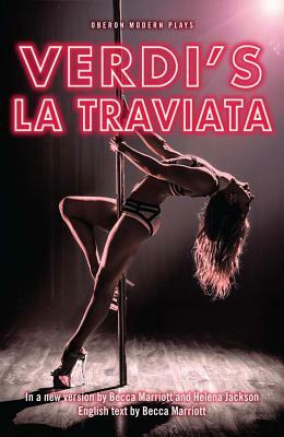 La Traviata by Helena Jackson, Becca Marriott