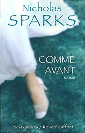 Comme avant by Nicholas Sparks