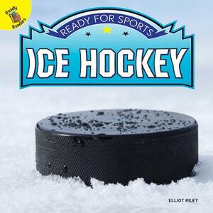 Ready for Sports Ice Hockey by Elliot Riley