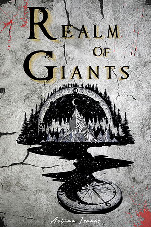 Realm of Giants by Aelina Isaacs