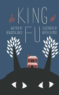 The King of Fu by Benjamin Davis