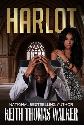 Harlot by Keith Thomas Walker