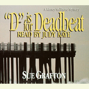 D Is for Deadbeat by Sue Grafton