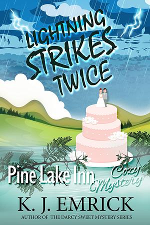 Lightning Strikes Twice by K.J. Emrick