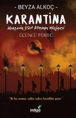 Üçüncü Perde by Beyza Alkoç