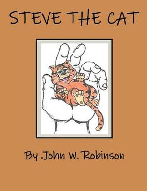 Steve the Cat by John W. Robinson