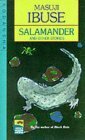 Salamander and Other Stories by Masuji Ibuse, John Bester