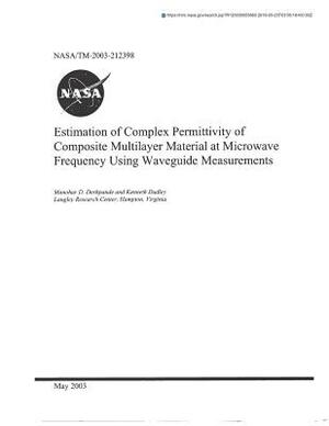 Estimation of Complex Permittivity of Composite Multilayer Material at Microwave Frequency Using Waveguide Measurements by National Aeronautics and Space Adm Nasa