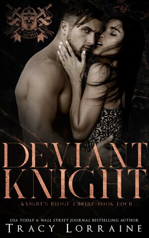 Deviant Knight by Tracy Lorraine