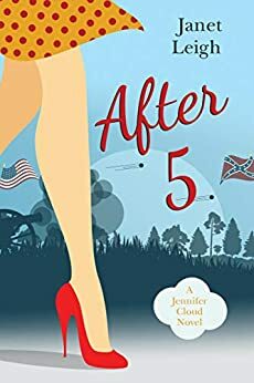 After 5 (Jennifer Cloud) by Janet Leigh