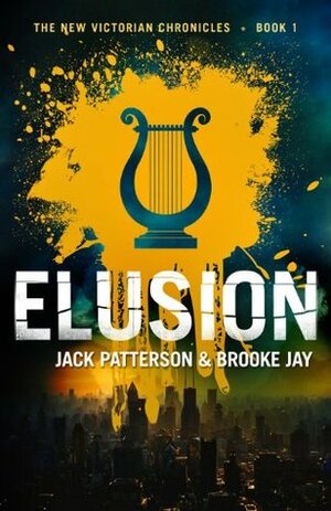 Elusion (The New Victorian Chronicles) by Brooke Jay, Jack Patterson