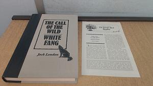 The Call of the Wild, White Fang, and other stories by Jack London, Jack London