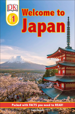 DK Reader Level 1: Welcome to Japan by D.K. Publishing