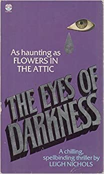 The Eyes Of Darkness by Leigh Nichols, Dean Koontz