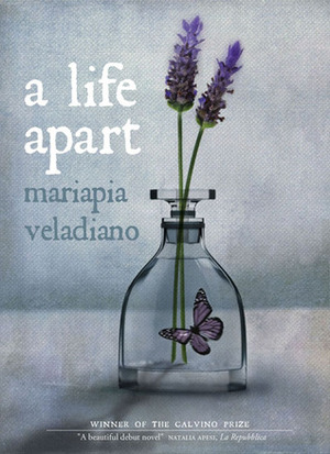A Life Apart by Cristina Viti, Mariapia Veladiano